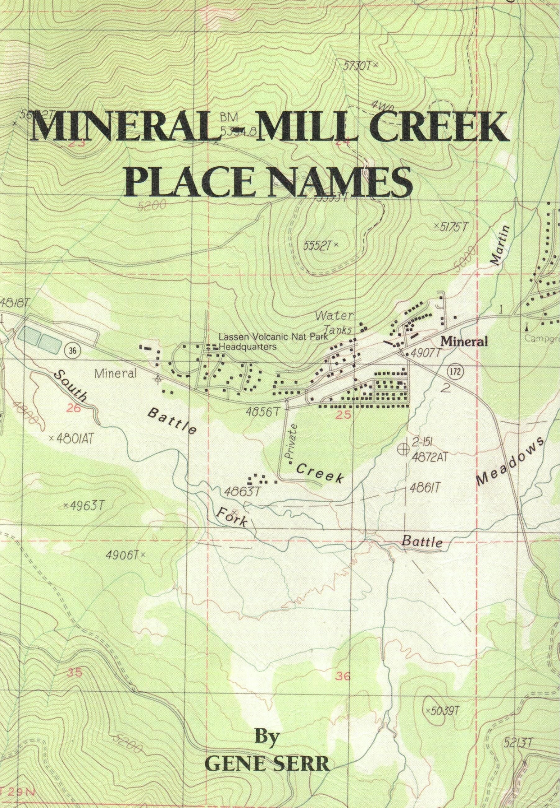 Mineral-Mill Creek Place Names | Tehama County Genealogical ...